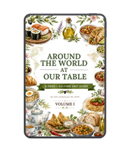 Load image into Gallery viewer, Around the World at Your Table (Digital)
